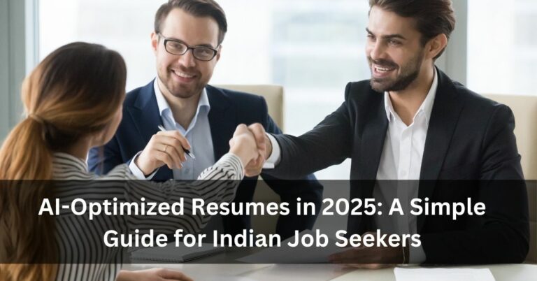 AI-Optimized Resumes in 2025: A Simple Guide for Indian Job Seekers