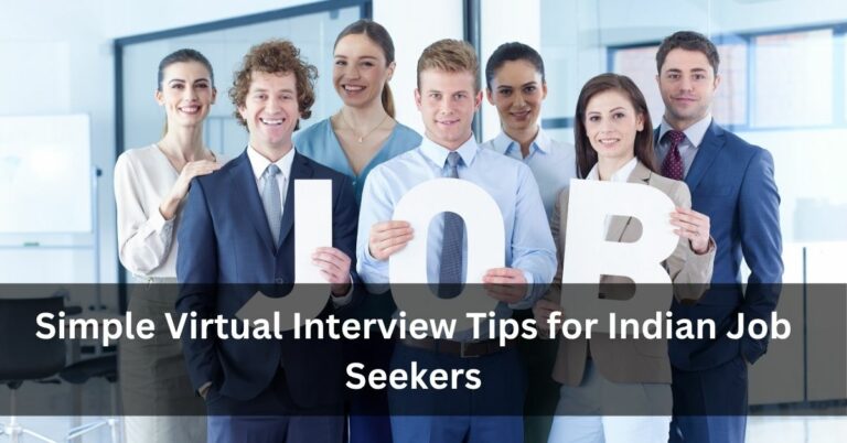 Simple Virtual Interview Tips for Indian Job Seekers